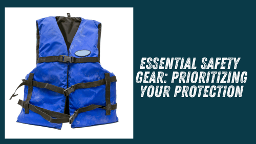 Essential safety gear prioritizing your protection